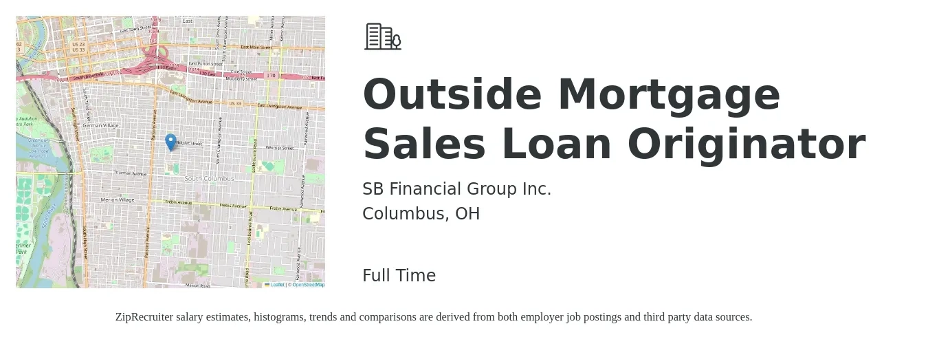 SB Financial Group Inc. job posting for a Outside Mortgage Sales Loan Originator in Columbus, OH with a salary of $15 to $43 Hourly with a map of Columbus location.