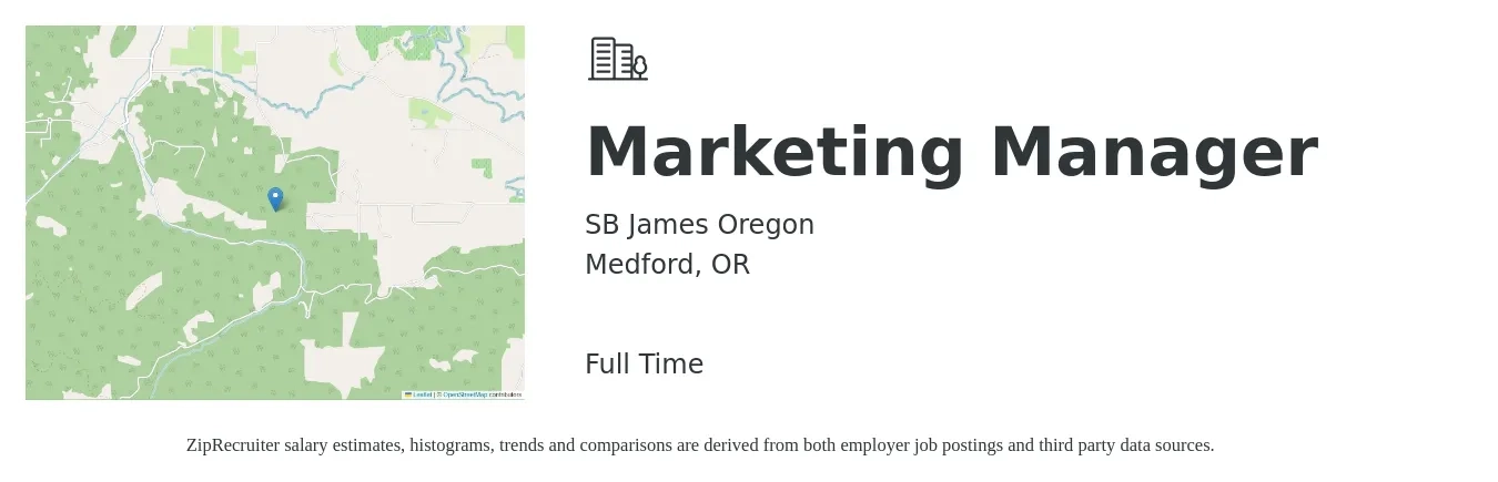 SB James Oregon job posting for a Marketing Manager in Medford, OR with a salary of $63,600 to $103,900 Yearly with a map of Medford location.