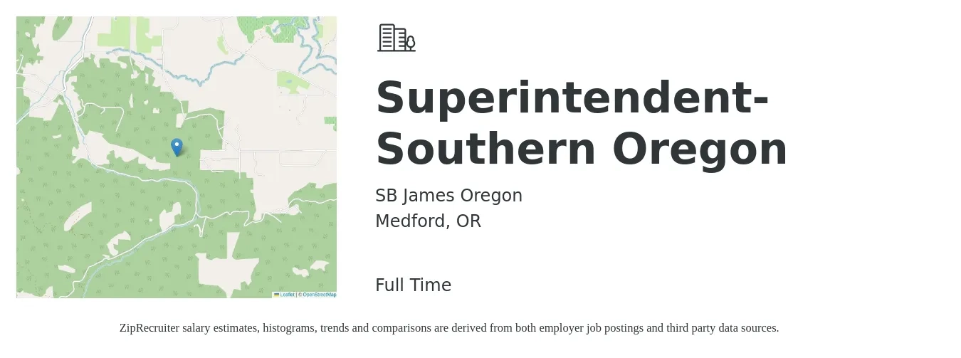 SB James Oregon job posting for a Superintendent-Southern Oregon in Medford, OR with a salary of $85,000 to $105,000 Yearly with a map of Medford location.