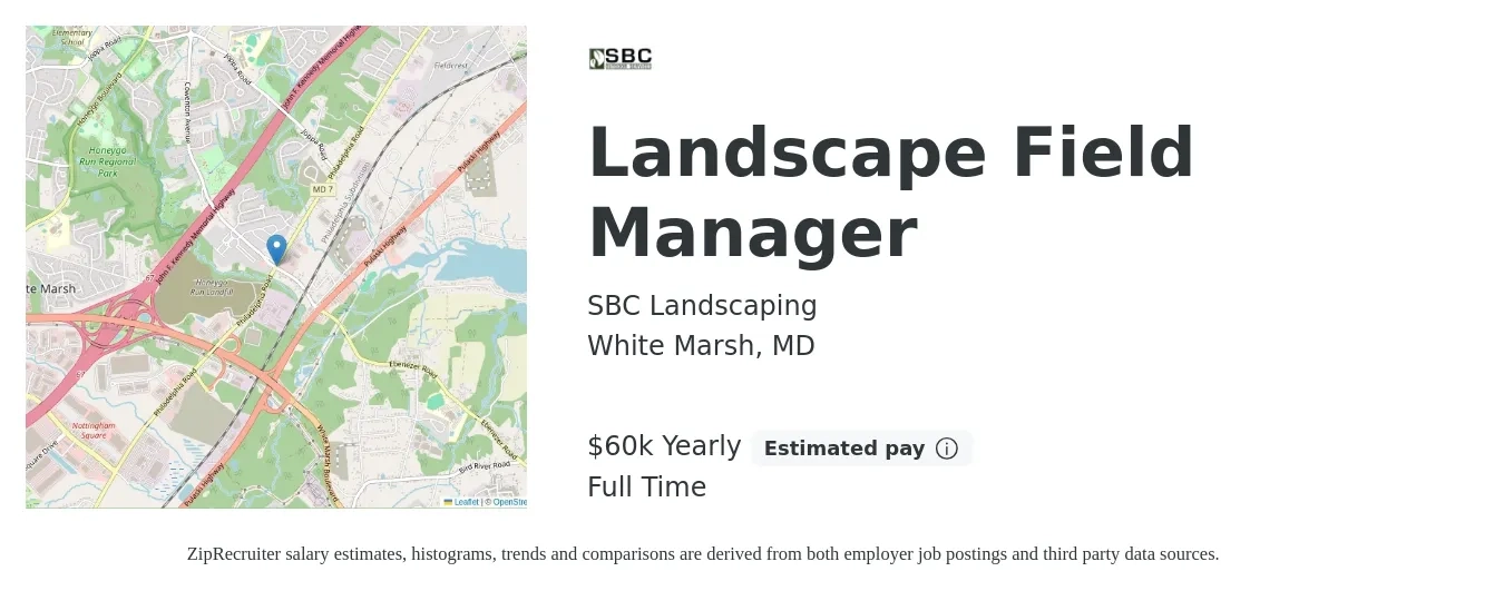 SBC Landscaping job posting for a Landscape Field Manager in White Marsh, MD with a salary of $60,000 Yearly with a map of White Marsh location.