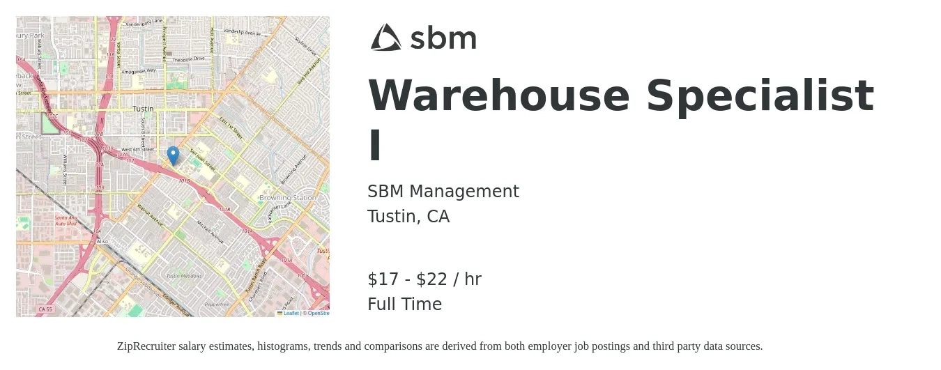 SBM Management job posting for a Warehouse Specialist I in Tustin, CA with a salary of $18 to $23 Hourly with a map of Tustin location.