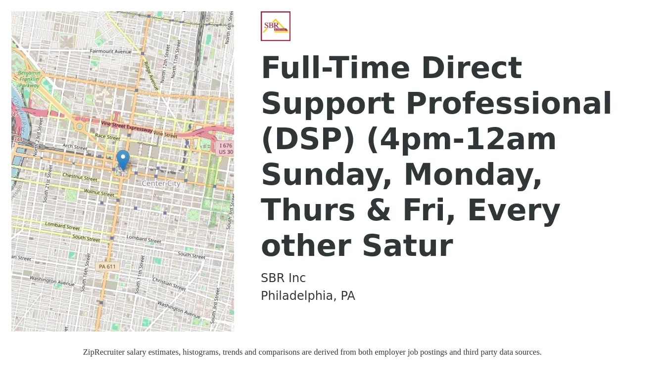 SBR Inc job posting for a Full-Time Direct Support Professional (DSP) (4pm-12am Sunday, Monday, Thurs & Fri, Every other Satur in Philadelphia, PA with a salary of $17 Hourly with a map of Philadelphia location.