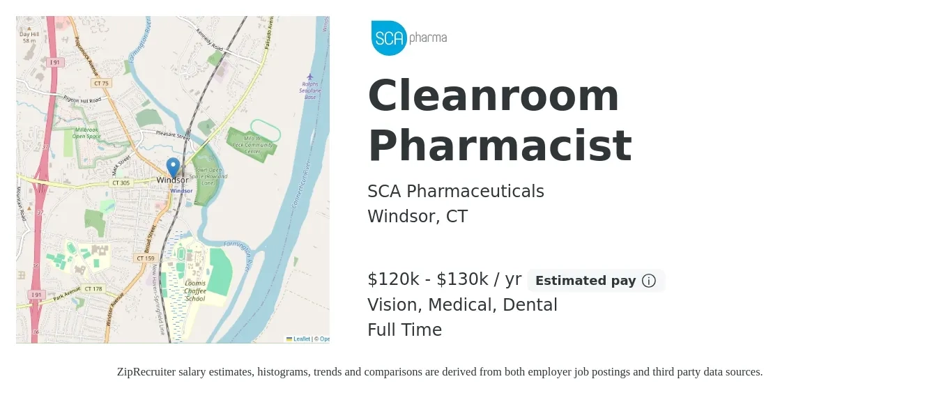 SCA Pharmaceuticals job posting for a Cleanroom Pharmacist in Windsor, CT with a salary of $120,000 to $130,000 Yearly and benefits including vision, dental, life_insurance, medical, pto, and retirement with a map of Windsor location.