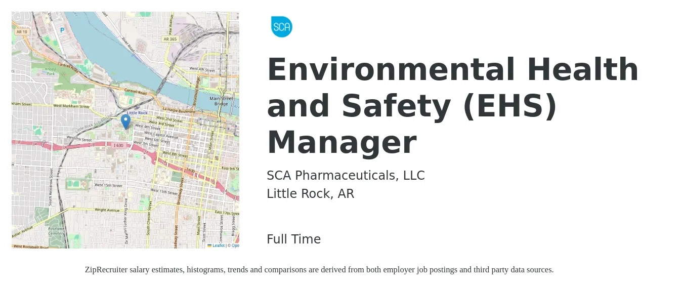 SCA Pharmaceuticals, LLC job posting for a Environmental Health and Safety (EHS) Manager in Little Rock, AR with a salary of $68,100 to $92,300 Yearly with a map of Little Rock location.