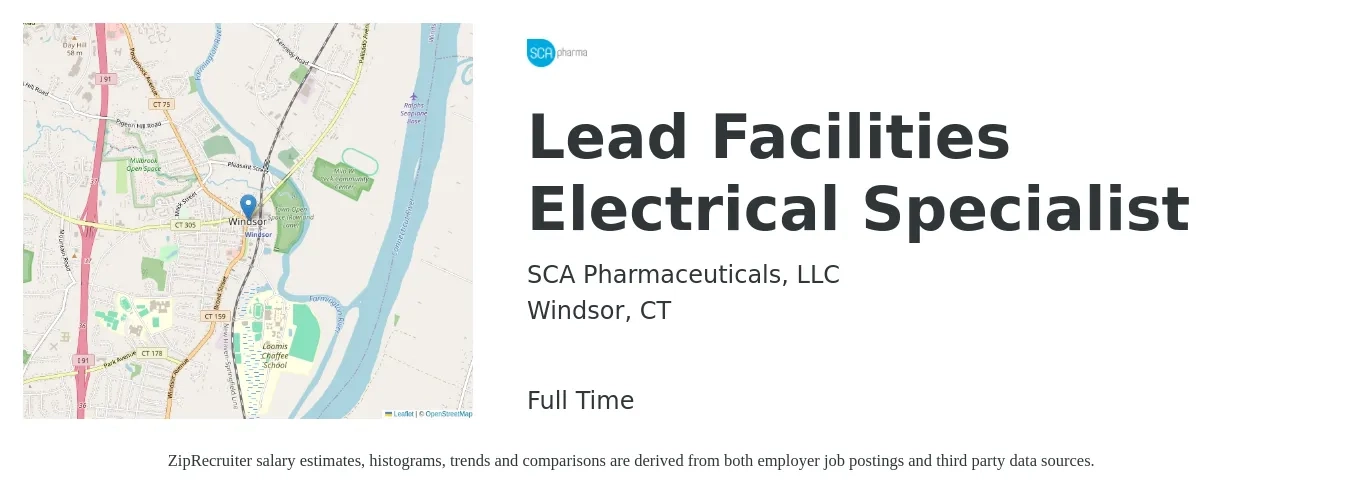 SCA Pharmaceuticals, LLC job posting for a Lead Facilities Electrical Specialist in Windsor, CT with a salary of $51,800 to $84,600 Yearly with a map of Windsor location.