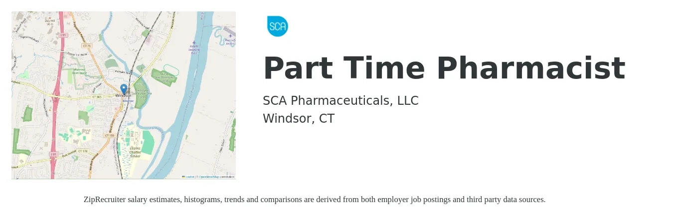 SCA Pharmaceuticals, LLC job posting for a Part Time Pharmacist in Windsor, CT with a salary of $58 to $70 Hourly with a map of Windsor location.