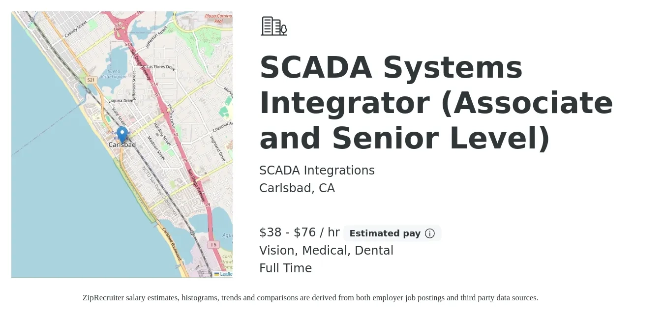 SCADA Integrations job posting for a SCADA Systems Integrator (Associate and Senior Level) in Carlsbad, CA with a salary of $40 to $80 Hourly and benefits including vision, dental, life_insurance, and medical with a map of Carlsbad location.