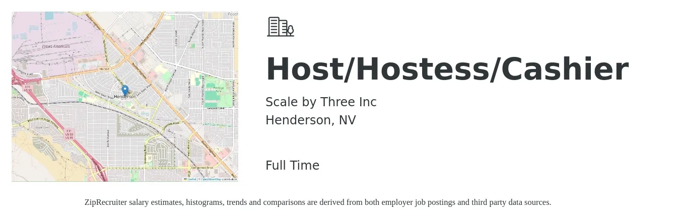 Scale by Three Inc job posting for a Host/Hostess/Cashier in Henderson, NV with a salary of $12 to $16 Hourly with a map of Henderson location.