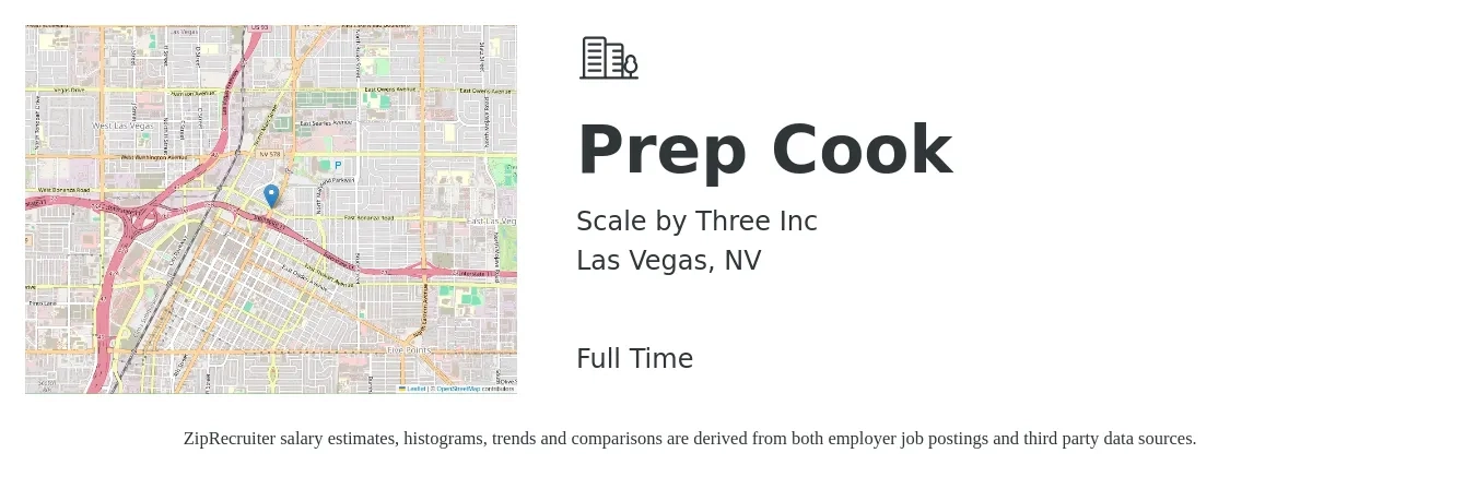 Scale by Three Inc job posting for a Prep Cook in Las Vegas, NV with a salary of $14 to $17 Hourly with a map of Las Vegas location.