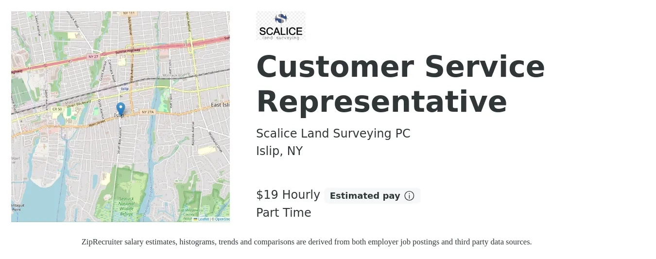 Scalice Land Surveying PC job posting for a Customer Service Representative in Islip, NY with a salary of $20 Hourly with a map of Islip location.