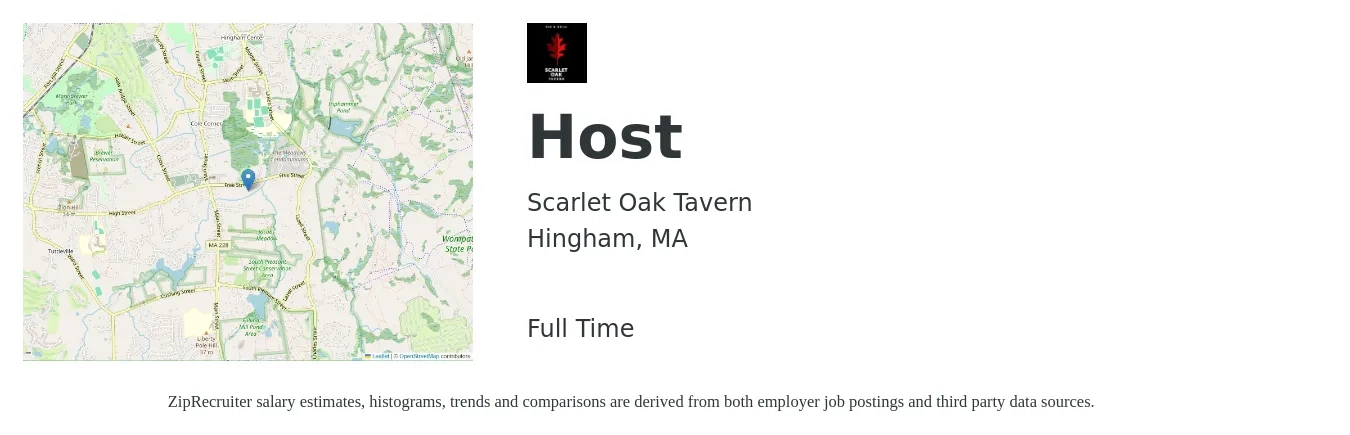 Scarlet Oak Tavern job posting for a Host in Hingham, MA with a salary of $12 to $18 Hourly with a map of Hingham location.