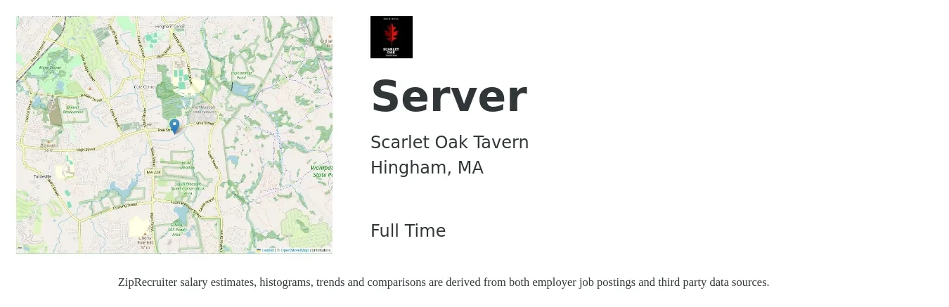 Scarlet Oak Tavern job posting for a Server in Hingham, MA with a salary of $11 to $19 Hourly with a map of Hingham location.
