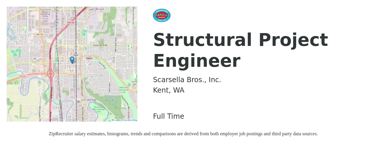 Scarsella Bros., Inc. job posting for a Structural Project Engineer in Kent, WA with a salary of $60,000 to $120,000 Yearly with a map of Kent location.