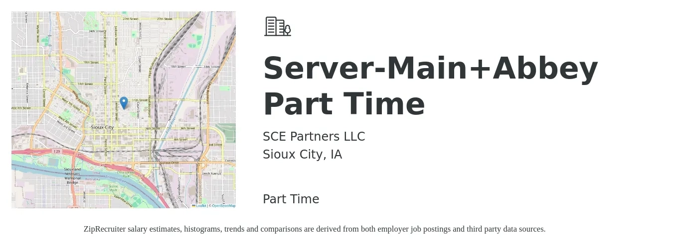 SCE Partners LLC job posting for a Server-Main+Abbey Part Time in Sioux City, IA with a salary of $11 to $18 Hourly with a map of Sioux City location.