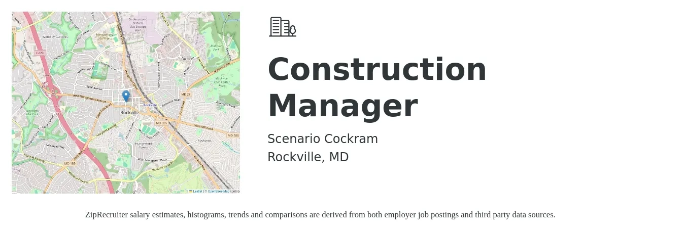 Scenario Cockram job posting for a Construction Manager in Rockville, MD with a salary of $72,400 to $117,700 Yearly with a map of Rockville location.