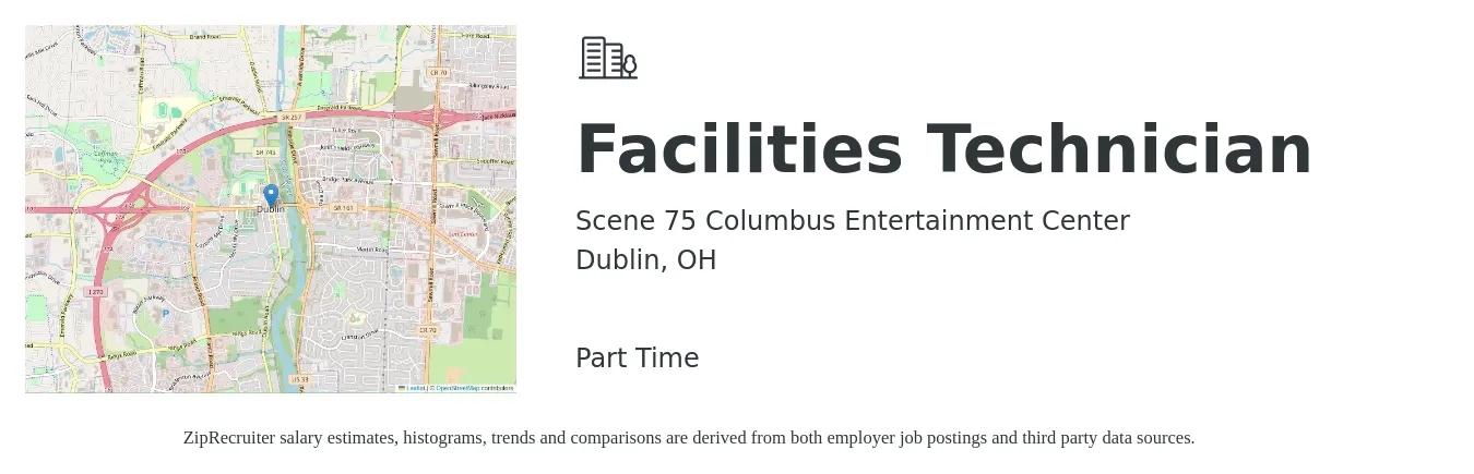 Scene 75 Columbus Entertainment Center job posting for a Facilities Technician in Dublin, OH with a salary of $18 to $26 Hourly with a map of Dublin location.
