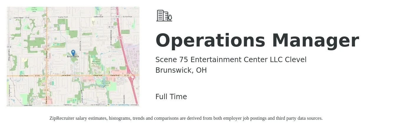 Scene 75 Entertainment Center LLC Clevel job posting for a Operations Manager in Brunswick, OH with a salary of $36,200 to $68,500 Yearly with a map of Brunswick location.