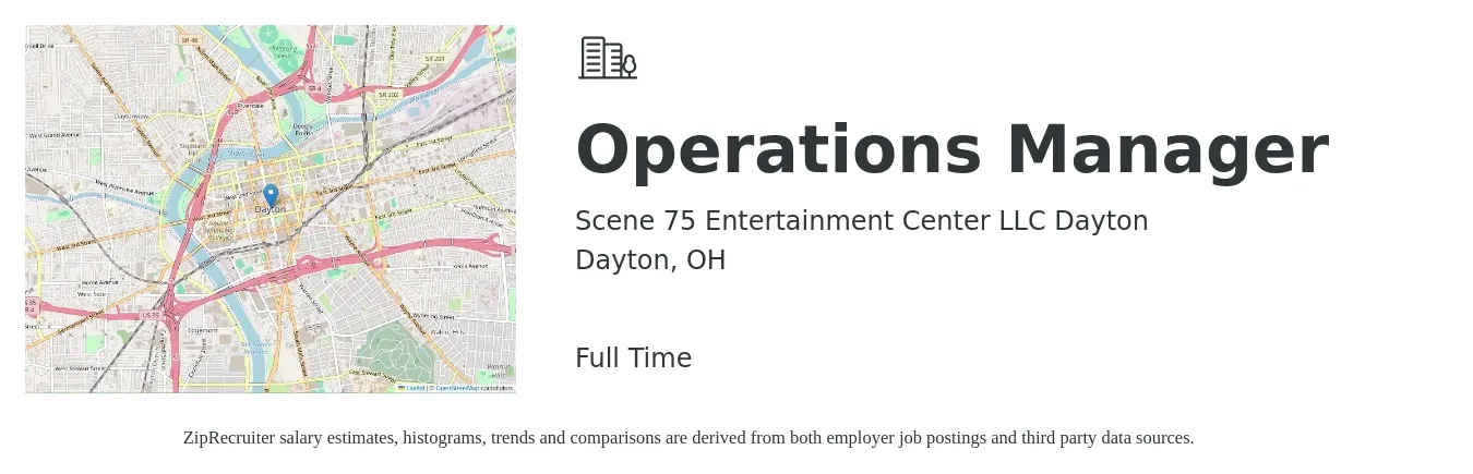 Scene 75 Entertainment Center LLC Dayton job posting for a Operations Manager in Dayton, OH with a salary of $39,800 to $75,200 Yearly with a map of Dayton location.