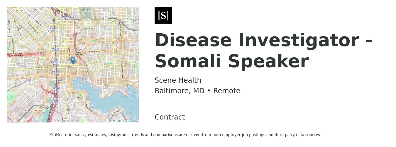 Scene Health job posting for a Disease Investigator - Somali Speaker in Baltimore, MD with a salary of $46,200 to $46,700 Yearly with a map of Baltimore location.