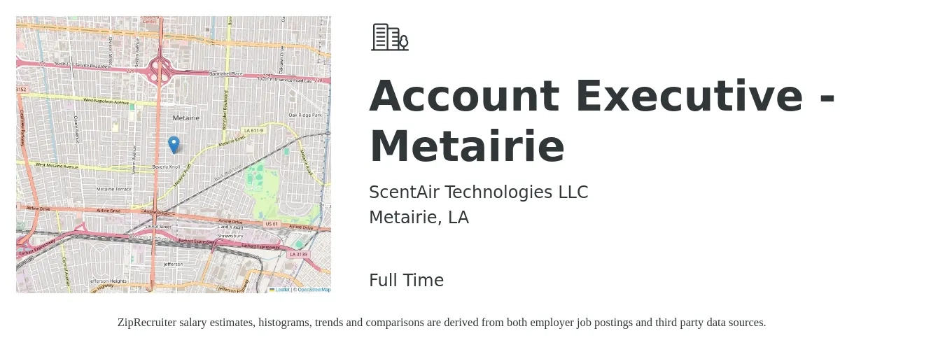 ScentAir Technologies LLC job posting for a Account Executive - Metairie in Metairie, LA with a salary of $55,000 to $60,000 Yearly with a map of Metairie location.