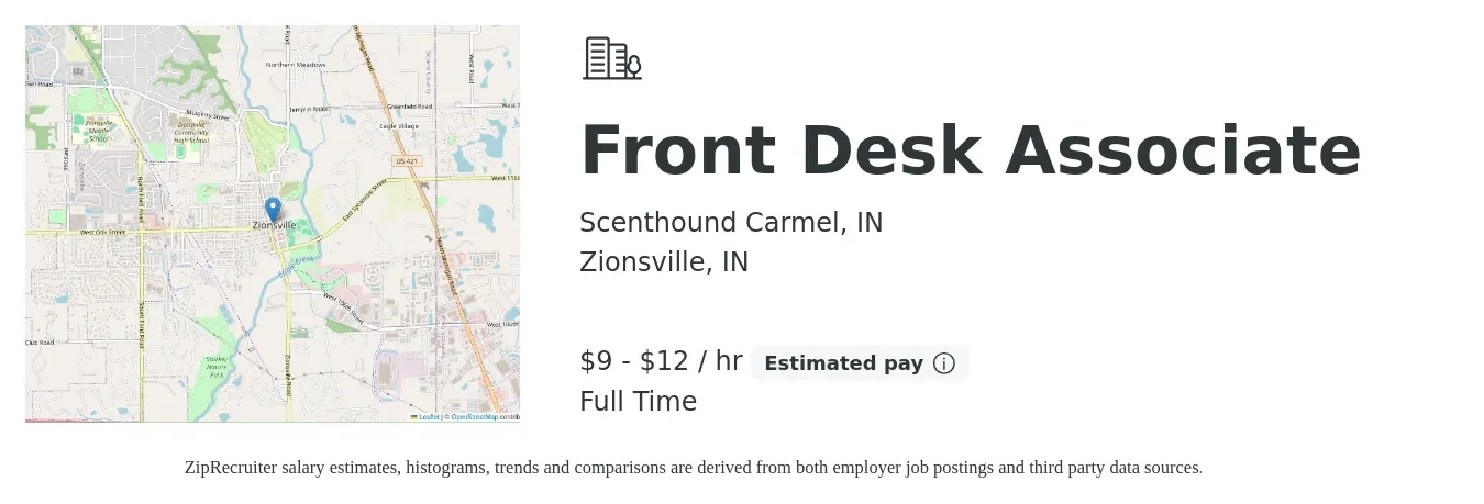 Scenthound Carmel, IN job posting for a Front Desk Associate in Zionsville, IN with a salary of $11 to $13 Hourly with a map of Zionsville location.