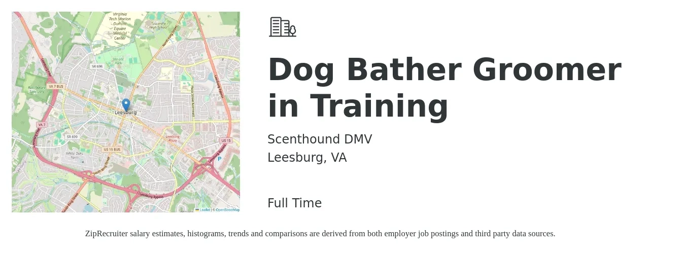 Scenthound DMV job posting for a Dog Bather Groomer in Training in Leesburg, VA with a salary of $13 to $18 Hourly with a map of Leesburg location.