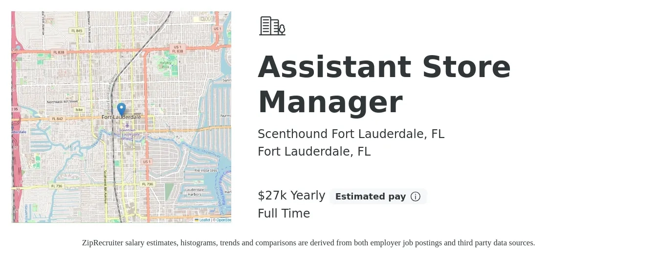 Scenthound Fort Lauderdale, FL job posting for a Assistant Store Manager in Fort Lauderdale, FL with a salary of $27,500 Yearly with a map of Fort Lauderdale location.