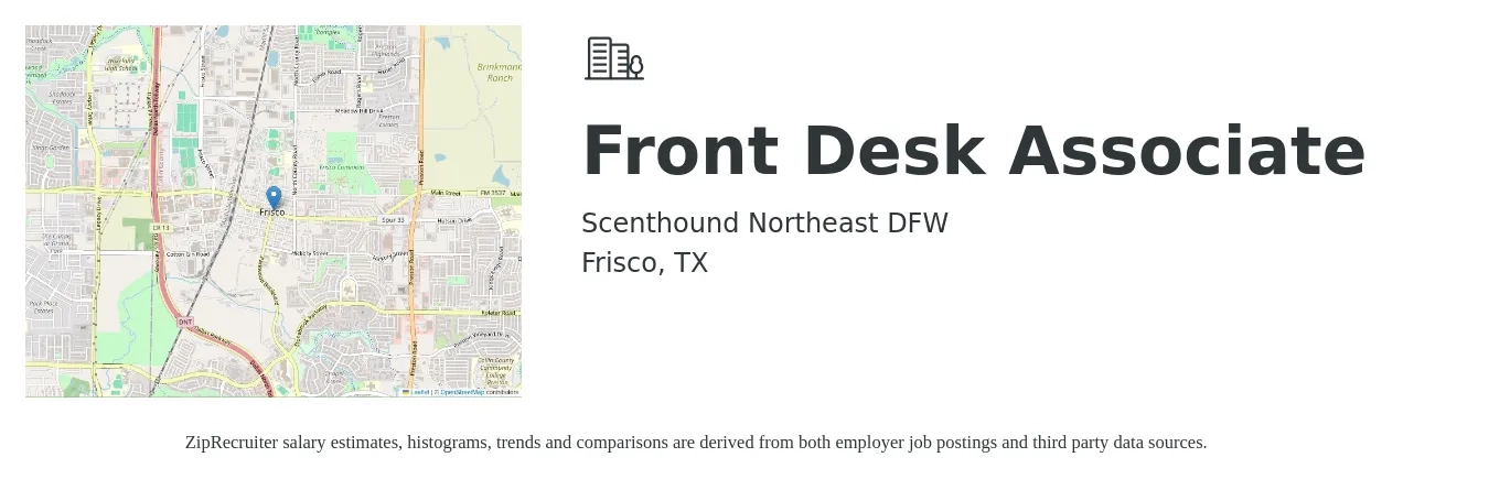 Scenthound Northeast DFW job posting for a Front Desk Associate in Frisco, TX with a salary of $14 to $16 Hourly with a map of Frisco location.
