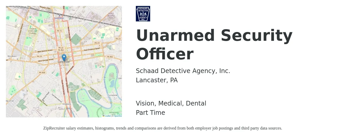 Schaad Detective Agency, Inc. job posting for a Unarmed Security Officer in Lancaster, PA with a salary of $16 to $18 Hourly and benefits including medical, pto, vision, and dental with a map of Lancaster location.