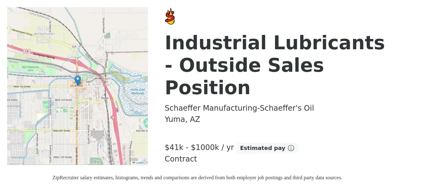 Schaeffer Manufacturing-Schaeffer's Oil job posting for a Industrial Lubricants - Outside Sales Position in Yuma, AZ with a salary of $41,625 to $1,000,000 Yearly with a map of Yuma location.