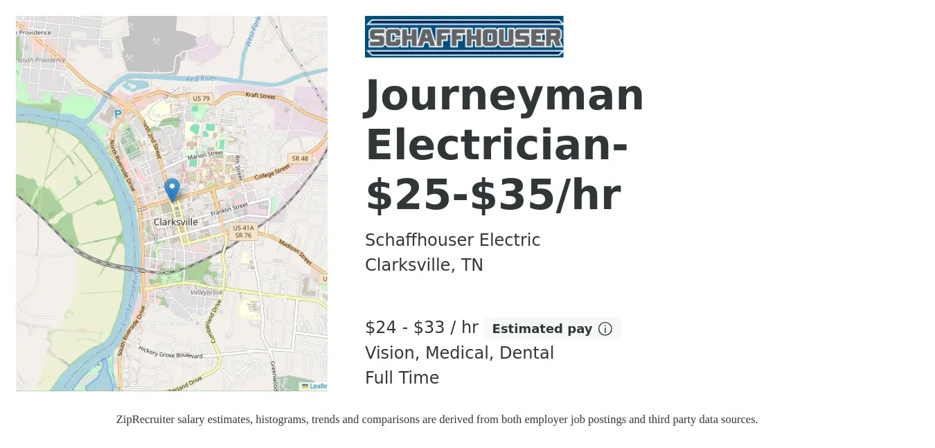 Schaffhouser Electric job posting for a Journeyman Electrician- $25-$35/hr in Clarksville, TN with a salary of $25 to $35 Hourly and benefits including dental, life_insurance, medical, retirement, and vision with a map of Clarksville location.