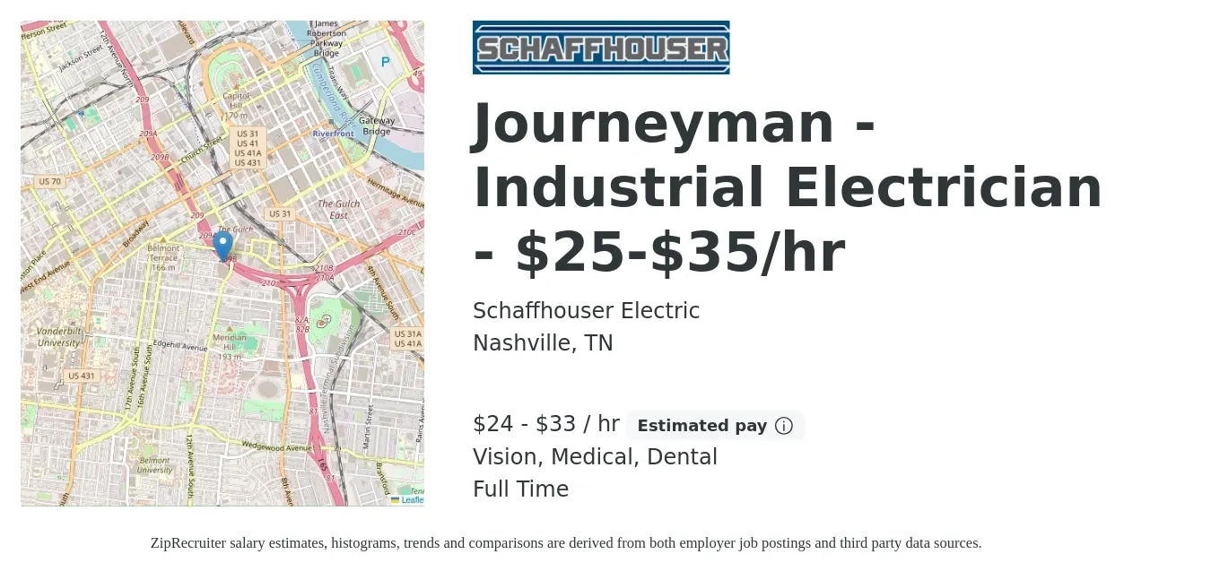 Schaffhouser Electric job posting for a Journeyman - Industrial Electrician - $25-$35/hr in Nashville, TN with a salary of $25 to $35 Hourly and benefits including life_insurance, medical, retirement, vision, and dental with a map of Nashville location.