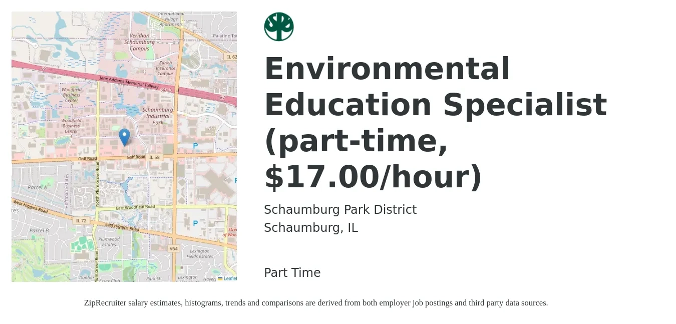 Schaumburg Park District job posting for a Environmental Education Specialist (part-time, $17.00/hour) in Schaumburg, IL with a salary of $17 Hourly with a map of Schaumburg location.