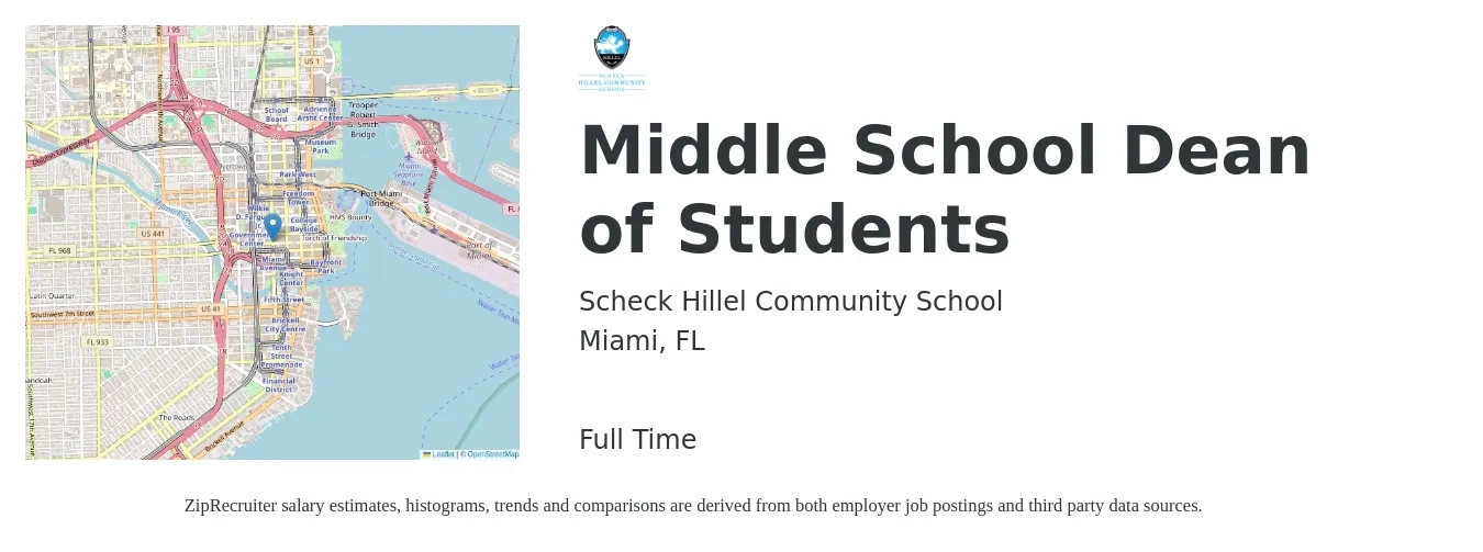 Scheck Hillel Community School job posting for a Middle School Dean of Students in Miami, FL with a salary of $52,600 to $87,500 Yearly with a map of Miami location.