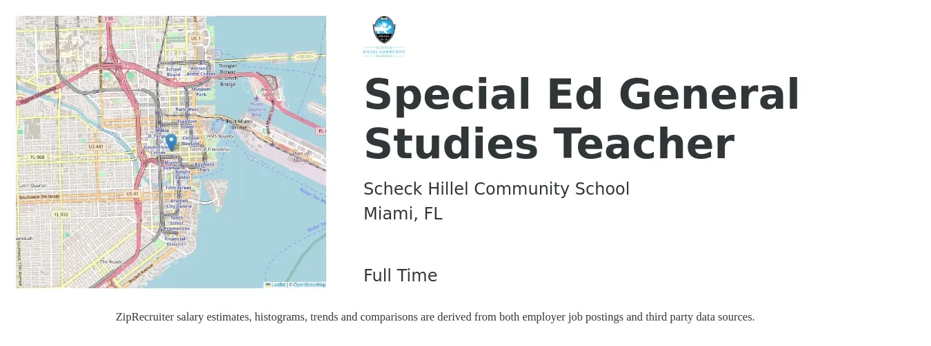Scheck Hillel Community School job posting for a Special Ed General Studies Teacher in Miami, FL with a salary of $42,600 to $57,900 Yearly with a map of Miami location.