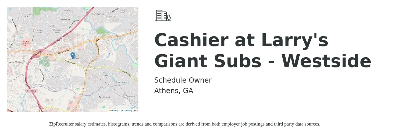 Schedule Owner job posting for a Cashier at Larry's Giant Subs - Westside in Athens, GA with a salary of $12 to $14 Hourly with a map of Athens location.