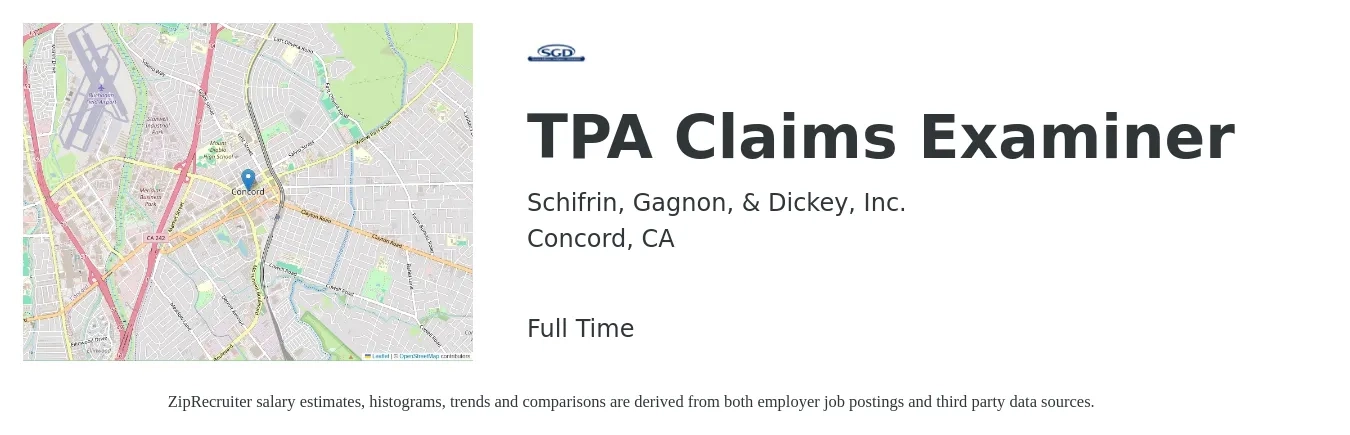 Schifrin, Gagnon, & Dickey, Inc. job posting for a Tpa Claims Examiner in Concord, CA with a salary of $72,000 to $85,000 Yearly with a map of Concord location.