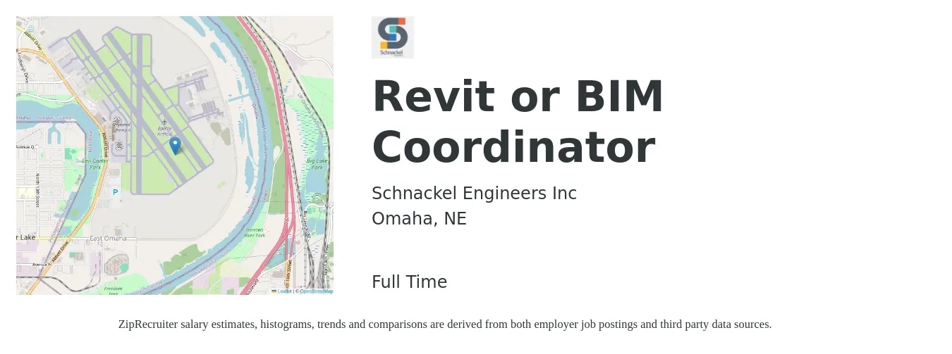 Schnackel Engineers Inc job posting for a Revit or BIM Coordinator in Omaha, NE with a salary of $72,700 to $100,500 Yearly with a map of Omaha location.