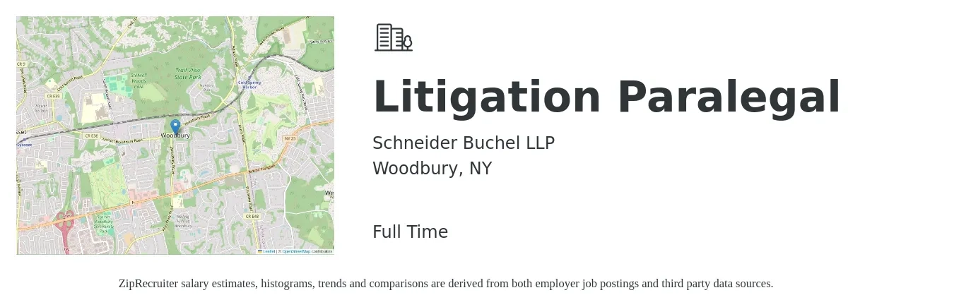 Schneider Buchel LLP job posting for a Litigation Paralegal in Woodbury, NY with a salary of $61,800 to $85,300 Yearly with a map of Woodbury location.