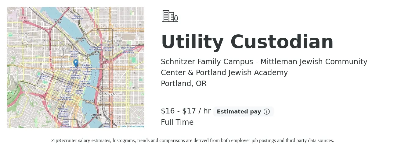 Schnitzer Family Campus - Mittleman Jewish Community Center & Portland Jewish Academy job posting for a Utility Custodian in Portland, OR with a salary of $17 to $18 Hourly with a map of Portland location.