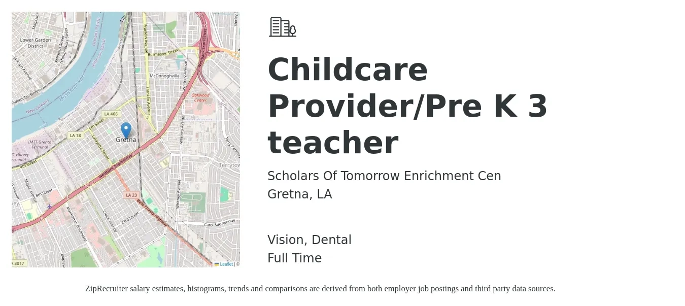 Scholars Of Tomorrow Enrichment Cen job posting for a Childcare Provider/Pre K 3 teacher in Gretna, LA with a salary of $13 to $15 Hourly and benefits including life_insurance, pto, retirement, vision, and dental with a map of Gretna location.