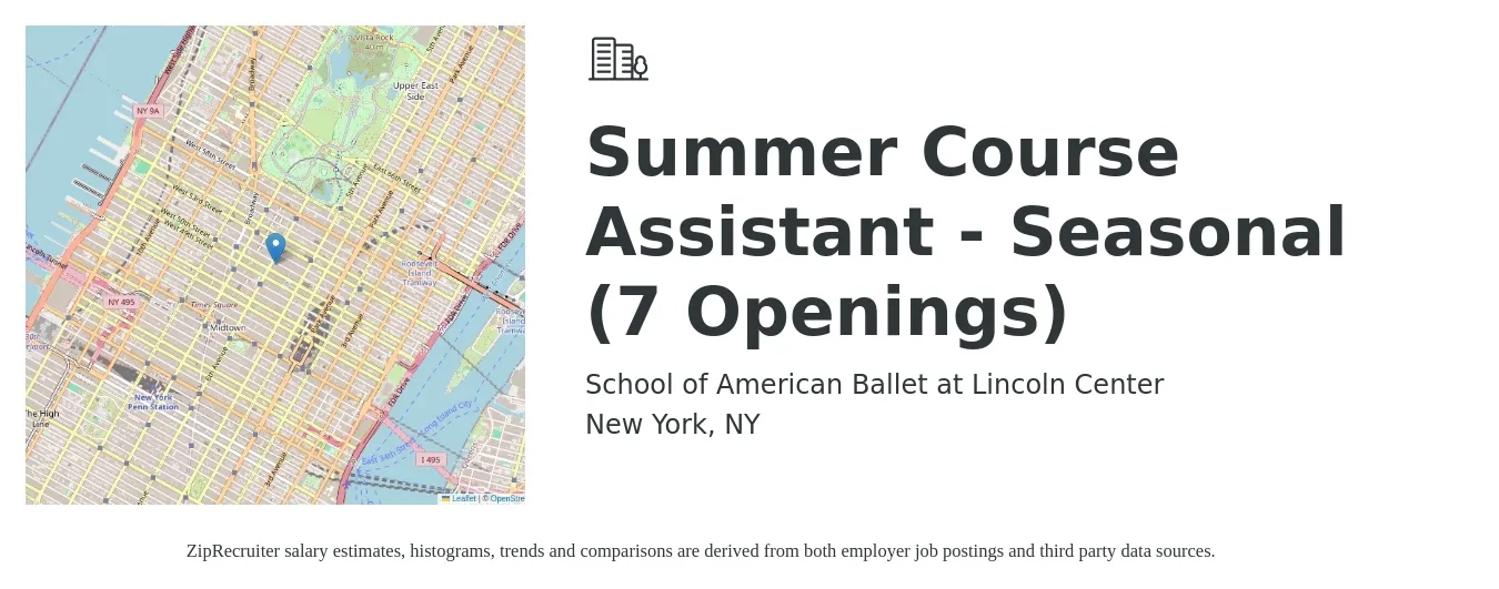 School of American Ballet at Lincoln Center job posting for a Summer Course Assistant - Seasonal (7 Openings) in New York, NY with a salary of $17 to $21 Hourly with a map of New York location.
