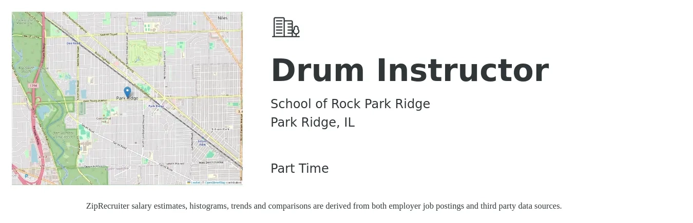 School of Rock Park Ridge job posting for a Drum Instructor in Park Ridge, IL with a salary of $30 Hourly with a map of Park Ridge location.