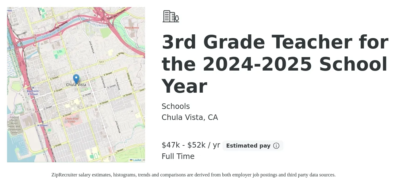 Schools job posting for a 3rd Grade Teacher for the 2024-2025 School Year in Chula Vista, CA with a salary of $47,000 to $52,000 Yearly with a map of Chula Vista location.
