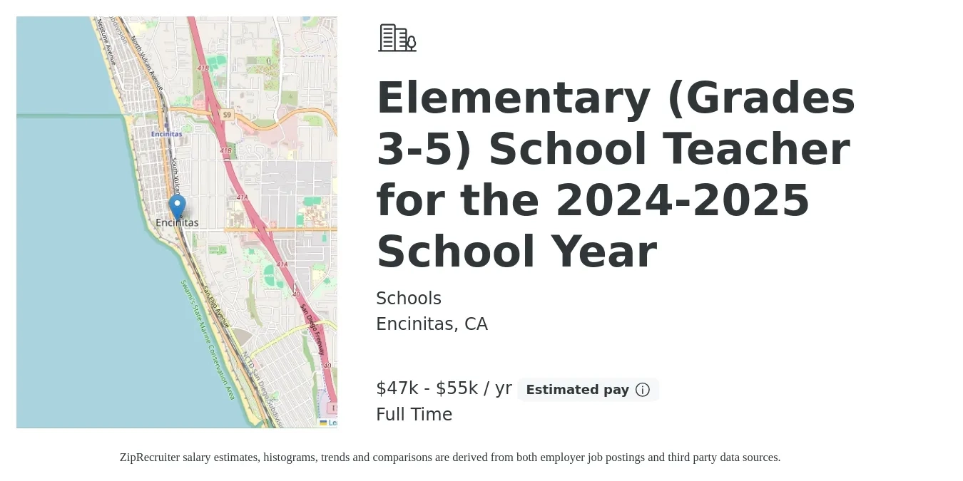 Schools job posting for a Elementary (Grades 3-5) School Teacher for the 2024-2025 School Year in Encinitas, CA with a salary of $47,000 to $55,000 Yearly with a map of Encinitas location.