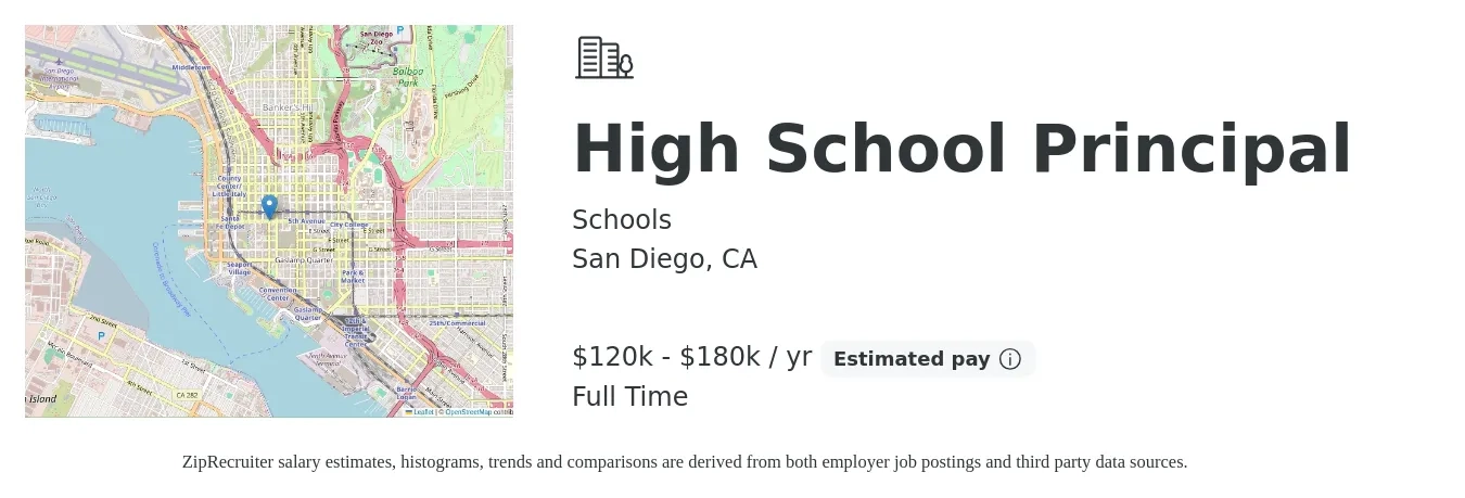 Schools job posting for a High School Principal in San Diego, CA with a salary of $120,000 to $180,000 Yearly with a map of San Diego location.