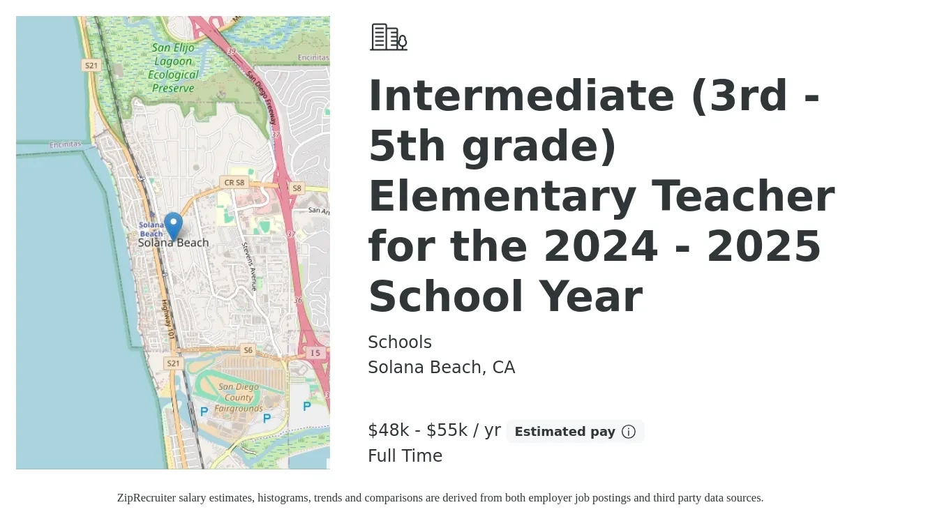 Schools job posting for a Intermediate (3rd - 5th grade) Elementary Teacher for the 2024 - 2025 School Year in Solana Beach, CA with a salary of $48,000 to $55,000 Yearly with a map of Solana Beach location.