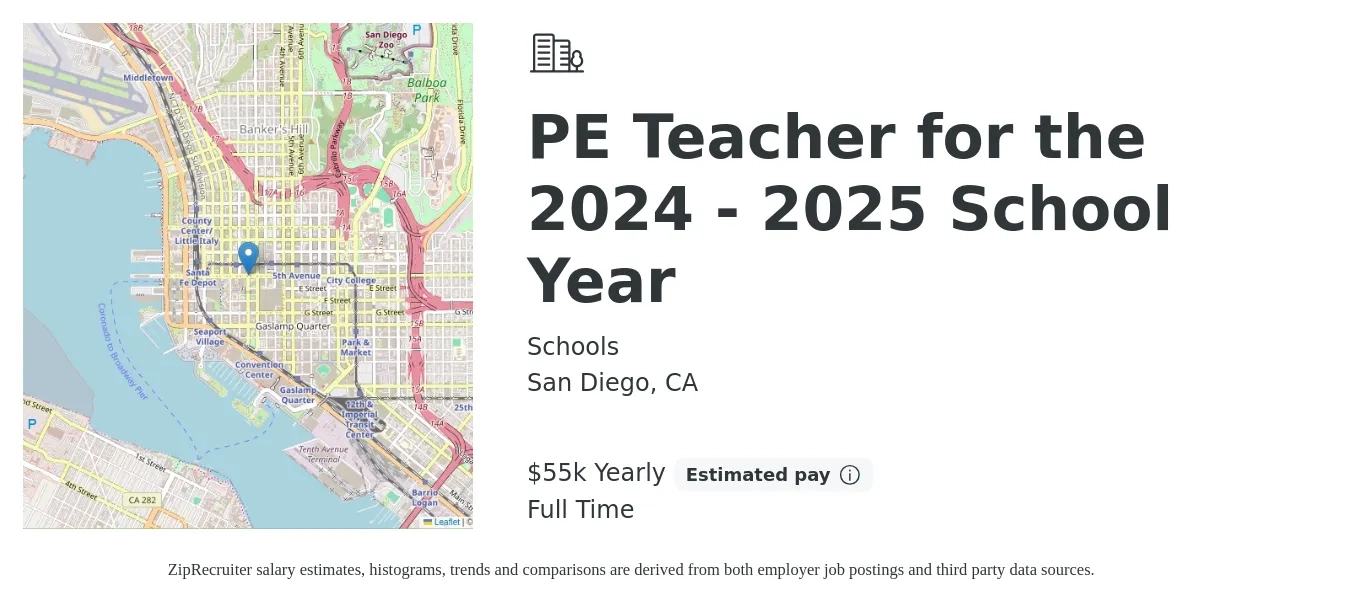 Schools job posting for a PE Teacher for the 2024 - 2025 School Year in San Diego, CA with a salary of $55,000 Yearly with a map of San Diego location.