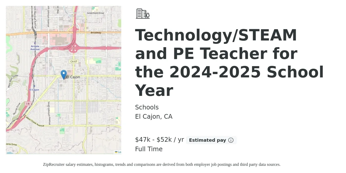 Schools job posting for a Technology/STEAM and PE Teacher for the 2024-2025 School Year in El Cajon, CA with a salary of $47,000 to $52,000 Yearly with a map of El Cajon location.