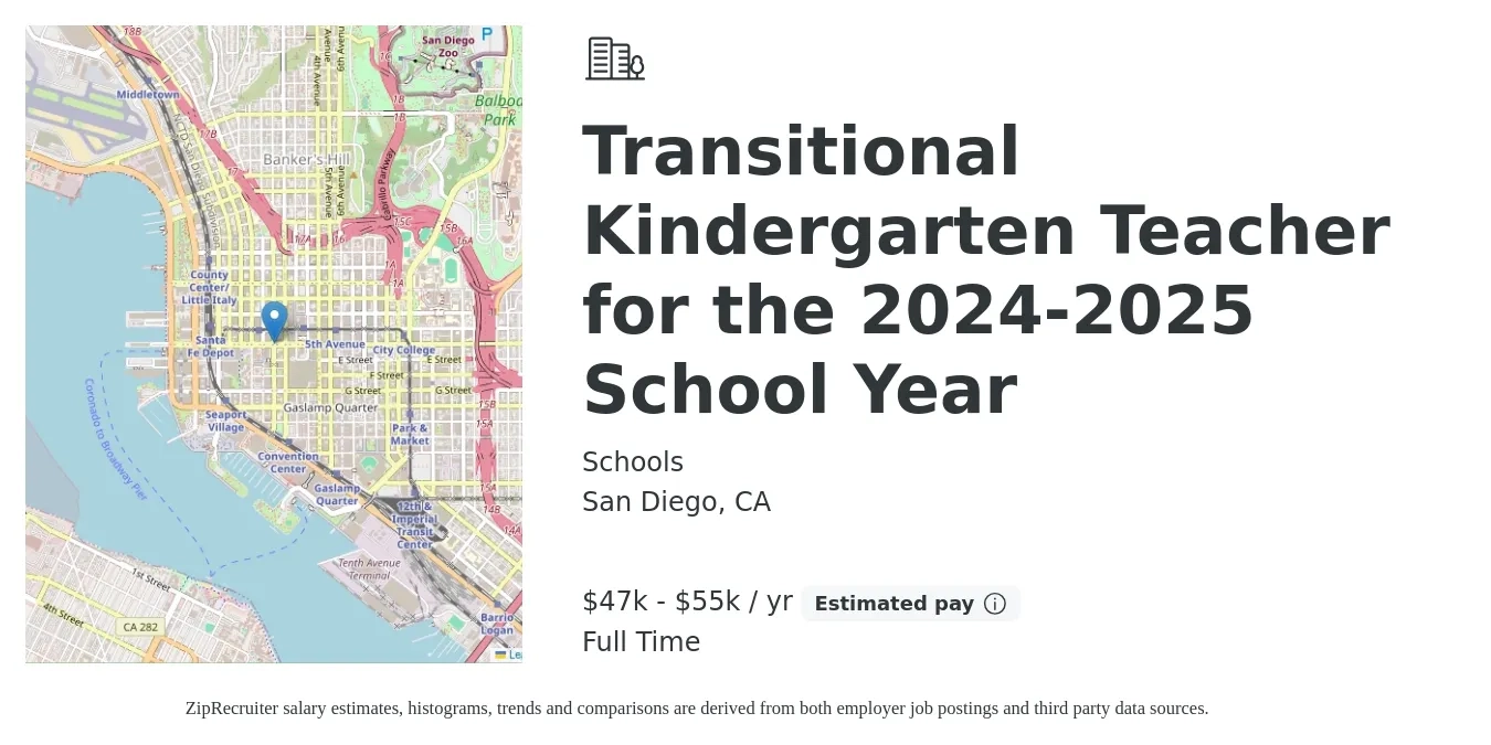 Schools job posting for a Transitional Kindergarten Teacher for the 2024-2025 School Year in San Diego, CA with a salary of $47,000 to $55,000 Yearly with a map of San Diego location.